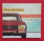 De Peugeot 504 Een wonder op wielen, Livres, Autos | Livres, Wim Noorman, Verzenden