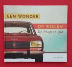 De Peugeot 504 Een wonder op wielen, Boeken, Algemeen, Verzenden, Nieuw, Wim Noorman