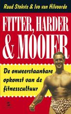 Fitter, harder & mooier 9789029565912 R. Stokvis, Boeken, Verzenden, Gelezen, R. Stokvis