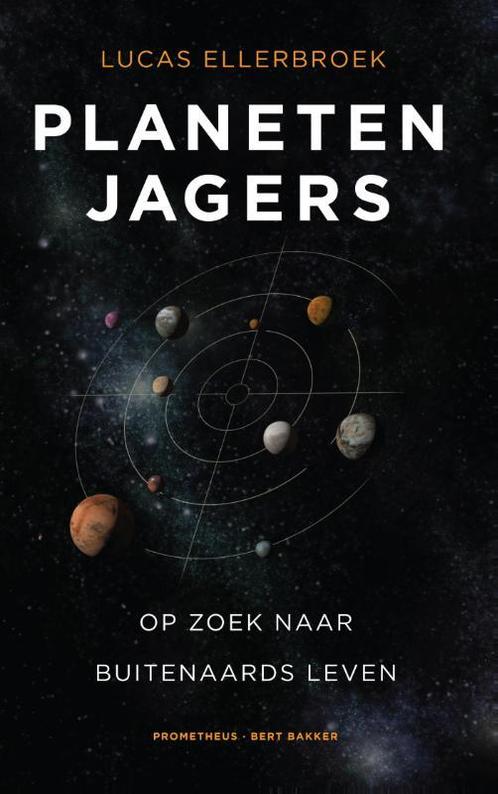 Planetenjagers 9789035141407 Lucas Ellerbroek, Boeken, Hobby en Vrije tijd, Zo goed als nieuw, Verzenden