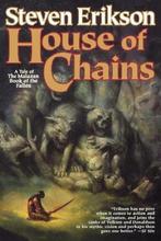 House of Chains 9780765315748 Steven Erikson, Boeken, Verzenden, Zo goed als nieuw, Steven Erikson