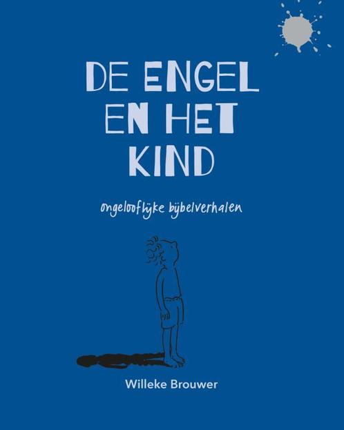 De engel en het kind 9789065394767 Willeke Brouwer, Livres, Religion & Théologie, Envoi