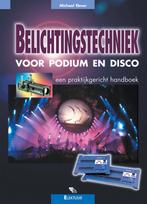 Belichtingstechniek voor podium en disco 9789053811412, Livres, Technique, Verzenden, M. Ebner
