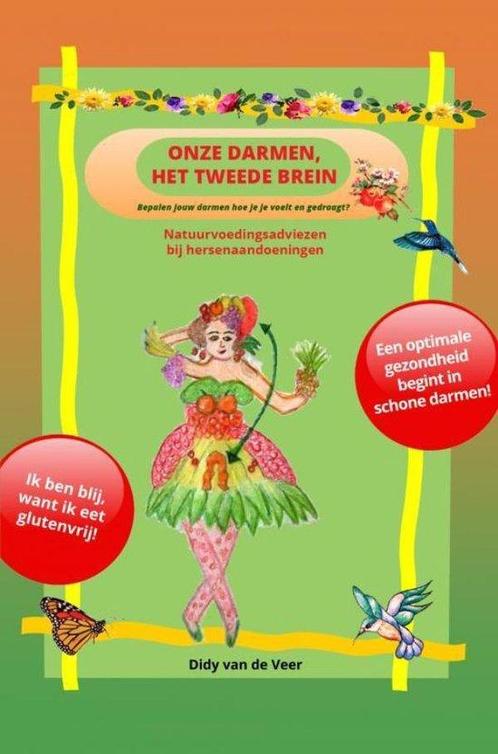 Onze darmen, het tweede brein 9789464059755 Didy Van de Veer, Boeken, Wetenschap, Gelezen, Verzenden
