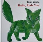 Eric Carle - Hallo Rode Vos! 9789462290648 Eric Carle, Verzenden, Gelezen, Eric Carle
