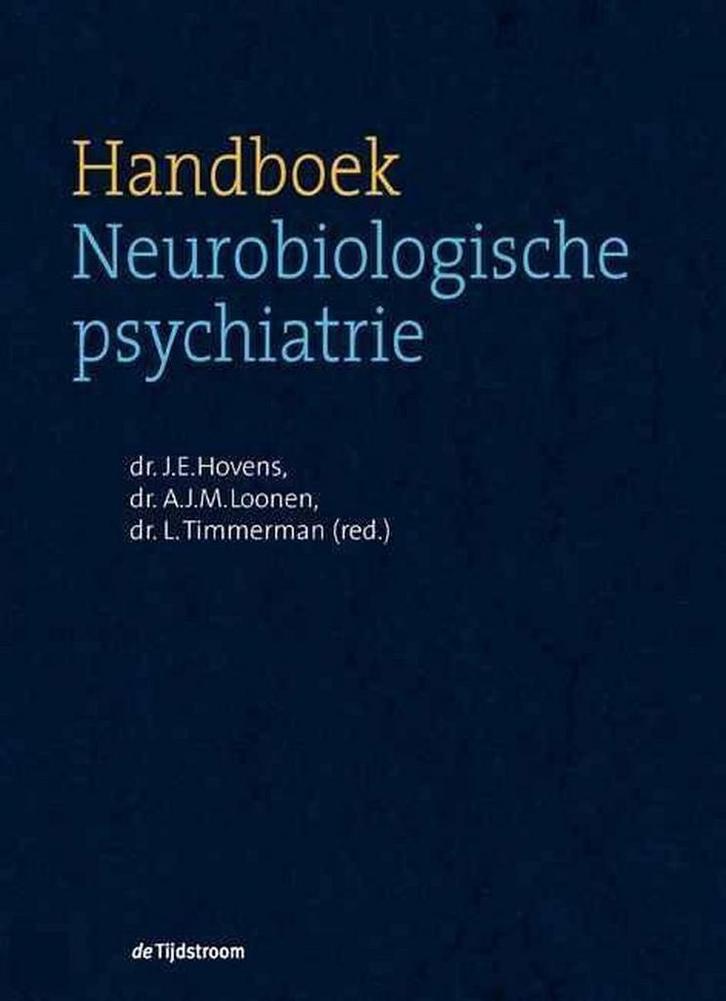 Handboek Neurobiologische psychiatrie 9789058980496, Boeken, Wetenschap, Gelezen, Verzenden