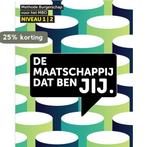 De maatschappij dat ben JIJ / niveau 1-2 / Maatschappij, Livres, Verzenden, Tamara Ackermans