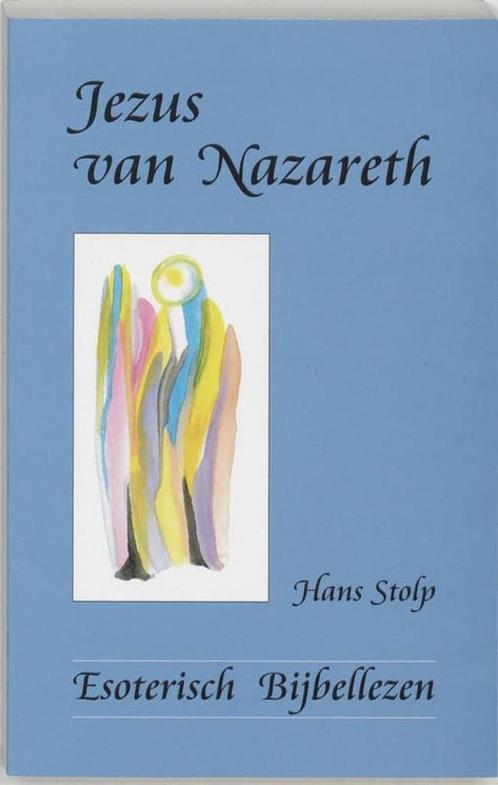 Jezus van Nazareth - Hans Stolp - 9789020281484 - Paperback, Boeken, Esoterie en Spiritualiteit, Verzenden