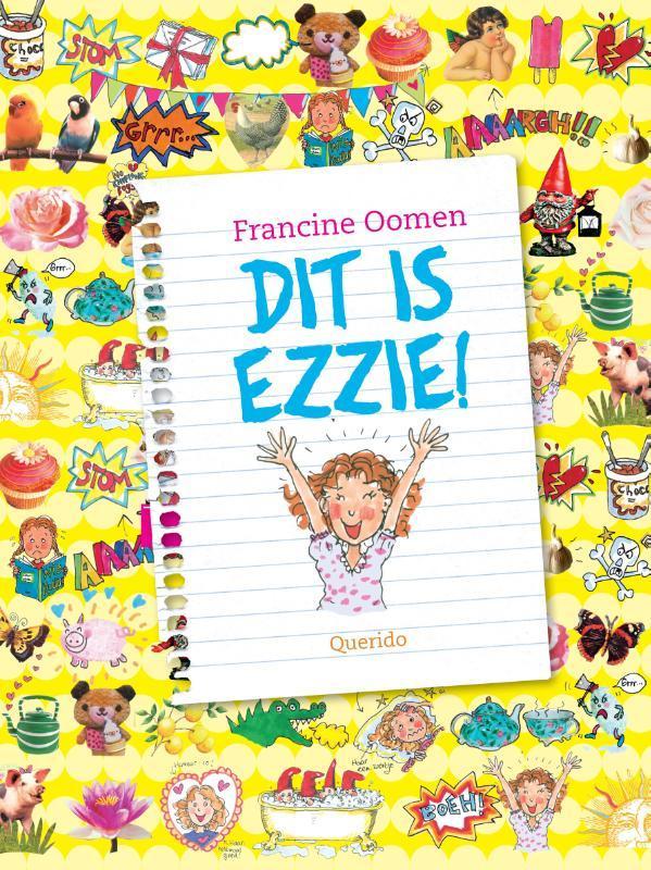 Dit is Ezzie 9789045114781 Francine Oomen, Boeken, Kinderboeken | Jeugd | 10 tot 12 jaar, Gelezen, Verzenden