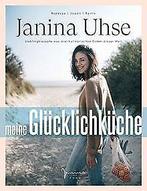 Janina Uhse  Meine Glücklichküche: Lieblingsrezept...  Book, Zo goed als nieuw, Janina Uhse, Verzenden