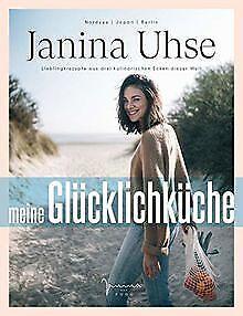 Janina Uhse  Meine Glücklichküche: Lieblingsrezept...  Book, Boeken, Overige Boeken, Zo goed als nieuw, Verzenden