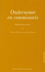 Ondernemer en commissaris / Bestuursreeks 9789026720680, Verzenden, Zo goed als nieuw, F.X. Koot