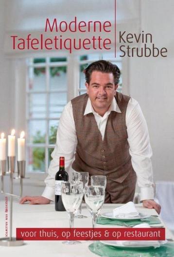 Tafeletiquette 9789461310118 Kevin Strubbe, Verzenden, Kevin Strubbe