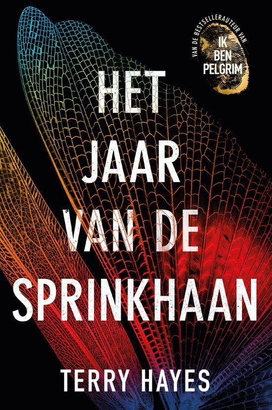 Het jaar van de sprinkhaan 9789400507111 Terry Hayes, Boeken, Thrillers, Gelezen, Verzenden