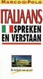 Italiaans spreken en verstaan 9789041016935, Boeken, Verzenden, Gelezen