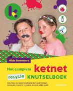 Het complete Ketnet recycle knutselboek / Ketnet, Verzenden, Zo goed als nieuw, Hilde Smeesters