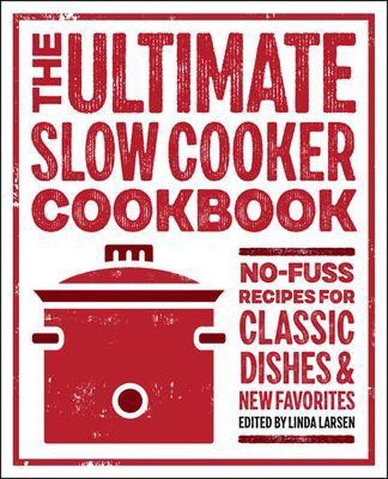 The Ultimate Slow Cooker Cookbook 9781646117413 Linda Larsen, Boeken, Taal | Engels, Zo goed als nieuw, Verzenden
