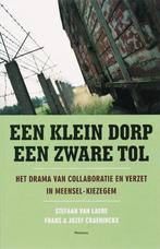 Een klein dorp, een zware tol 9789022318157 S. van Laere, Boeken, Verzenden, Zo goed als nieuw, S. van Laere
