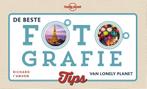 De beste fotografietips van Lonely Planet 9789021565750, Boeken, Reisgidsen, Verzenden, Zo goed als nieuw, Lonely Planet