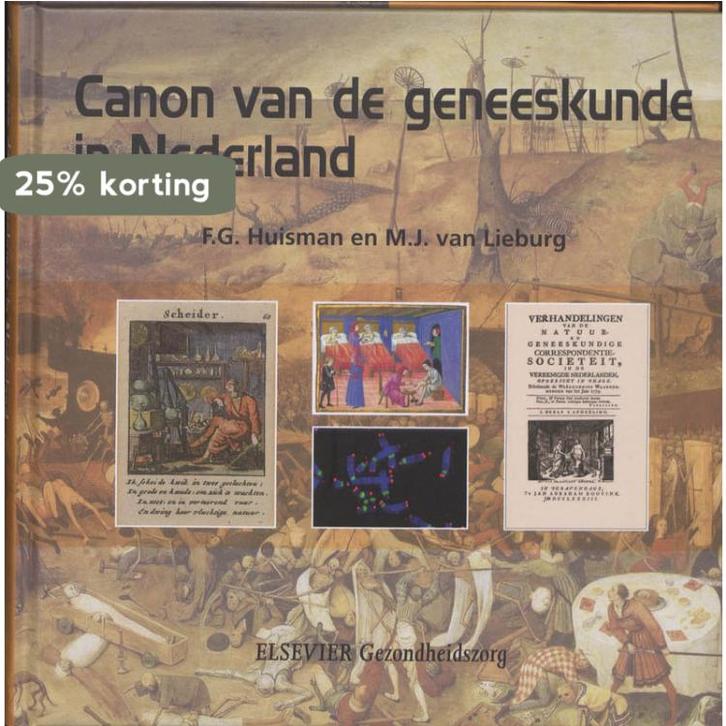 Canon van de geneeskunde in Nederland 9789035231504, Boeken, Wetenschap, Gelezen, Verzenden