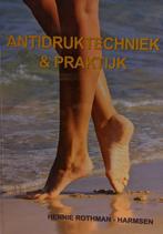 Antidruktechniek & Praktijk 9789082852233, Boeken, Verzenden, Zo goed als nieuw, H.A. Rothman-Harmsen