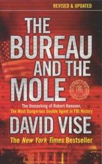 The Bureau and the Mole 9781843540649, Gelezen, David Vise, Verzenden