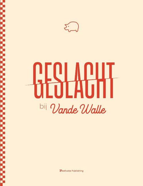 Geslacht bij Vande Walle 9789493111486, Boeken, Kookboeken, Gelezen, Verzenden
