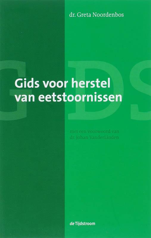 Gids voor herstel van eetstoornissen 9789058981226, Boeken, Wetenschap, Zo goed als nieuw, Verzenden