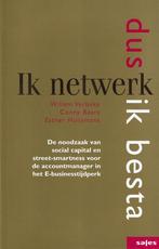 Ik Netwerk Dus Ik Besta 9789014078823 W. Verbeke, Verzenden, Gelezen, W. Verbeke