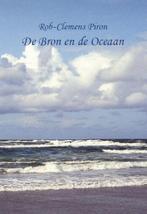 De Bron en de Oceaan 9789460480270, Rob-Clemens Piron, Verzenden