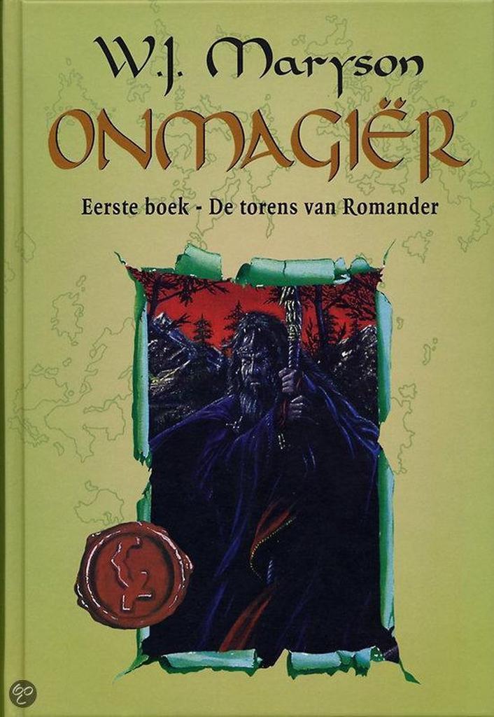 De torens van Romander / Onmagiër / 1 9789022531518, Livres, Fantastique, Envoi
