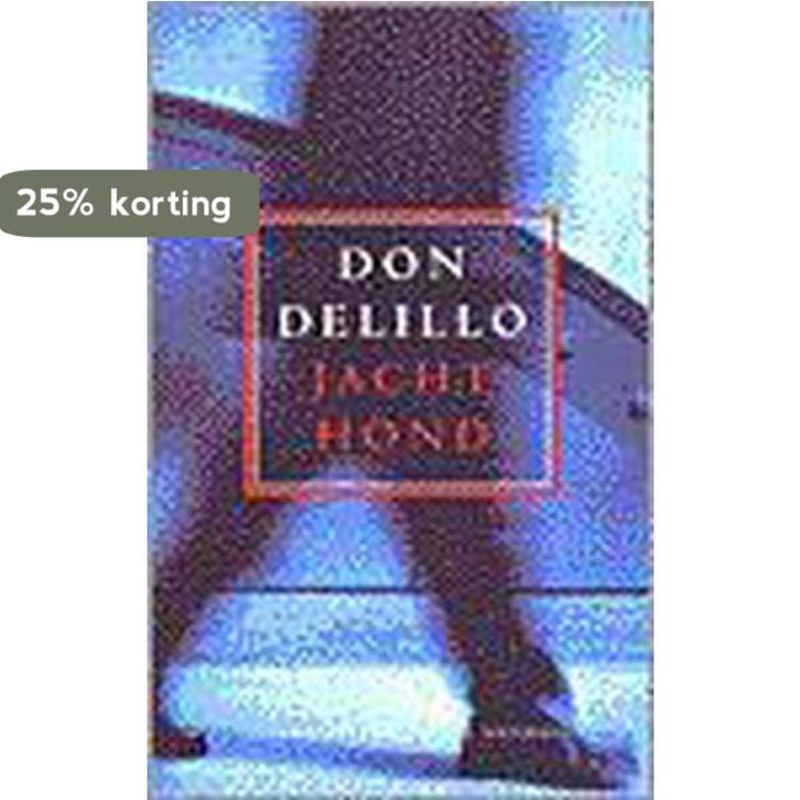 JACHTHOND 9789041404480 Don DeLillo, Livres, Romans, Envoi