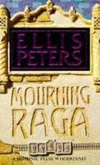 Mourning Raga 9780747231219 Ellis Peters, Boeken, Verzenden, Gelezen, Ellis Peters