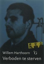 Verboden te sterven 9789075879377 W.L. Harthoorn, Boeken, Verzenden, Zo goed als nieuw, W.L. Harthoorn