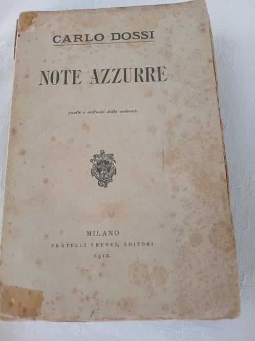 Carlo Dossi - Note Azzurre - 1912, Antiek en Kunst, Antiek | Boeken en Manuscripten