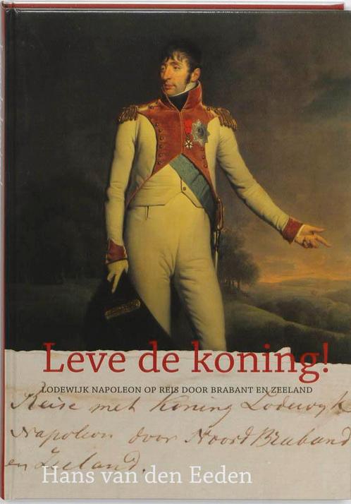 Leve De Koning! 9789078108030, Livres, Science, Envoi