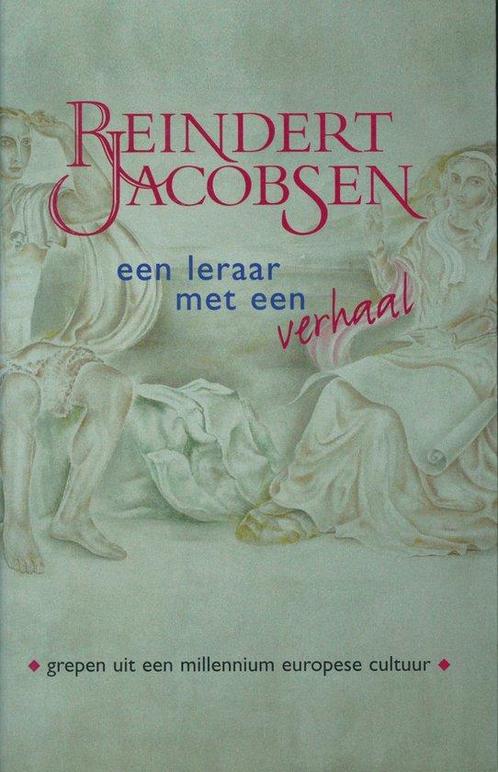 Reindert Jacobsen (1876-1962) : een leraar met een verhaal :, Livres, Livres Autre, Envoi