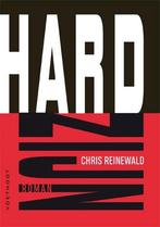 Hard zijn 9789491738579 Chris Reinewald, Boeken, Verzenden, Zo goed als nieuw, Chris Reinewald