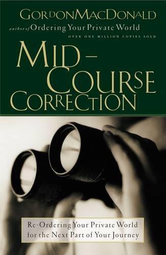 Mid-Course Correction: Re-Ordering Your Private World for, Livres, Livres Autre, Envoi