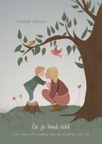 Zie je kind écht 9789493293434 Charlotte Körmöczi, Boeken, Verzenden, Gelezen, Charlotte Körmöczi