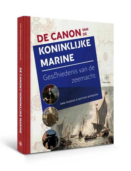 De Canon van de Koninklijke Marine 9789462494879, Livres, Histoire nationale, Envoi