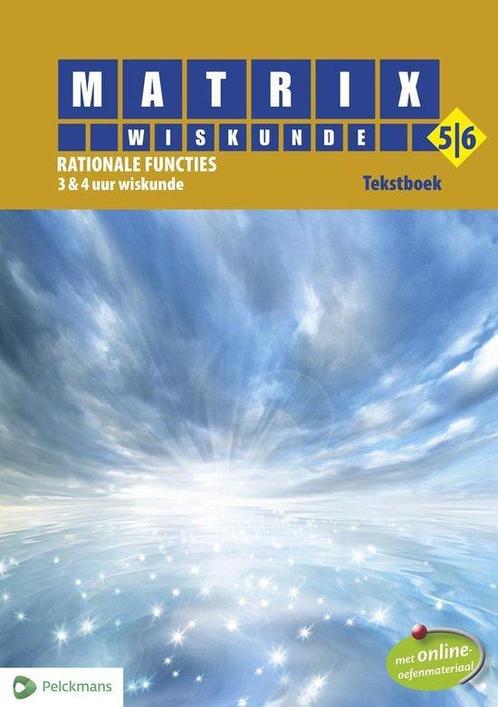 Matrix 5/6 Rationele functies 3 & 4 u Tekstboek, Boeken, Schoolboeken, Zo goed als nieuw, Verzenden