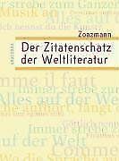 Der Zitatenschatz der Weltliteratur von Richard Zoozmann, Cd's en Dvd's, Gebruikt, Verzenden