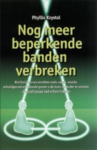 Nog meer beperkende banden verbreken 9789063783778, Boeken, Psychologie, Gelezen, Verzenden