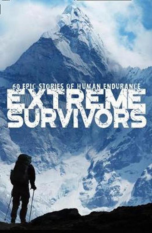 Extreme Survivors 60 epic stories of human endurance, Boeken, Overige Boeken, Gelezen, Verzenden