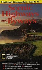 National Geographics Guide to Scenic Highways and Byway..., Gelezen, National Geographic Society (U. S.), Verzenden