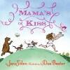 Mamas Kiss 9780811866835 Jan Yolen, Boeken, Kinderboeken | Baby's en Peuters, Gelezen, Verzenden