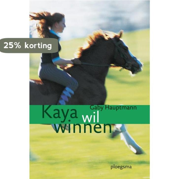 Kaya wil winnen 9789021669618 Gaby Hauptmann, Livres, Livres pour enfants | Jeunesse | 10 à 12 ans, Envoi