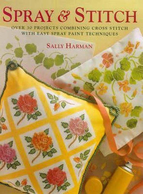 Spray and Stitch 9780715304600 Sally Harman, Boeken, Overige Boeken, Zo goed als nieuw, Verzenden