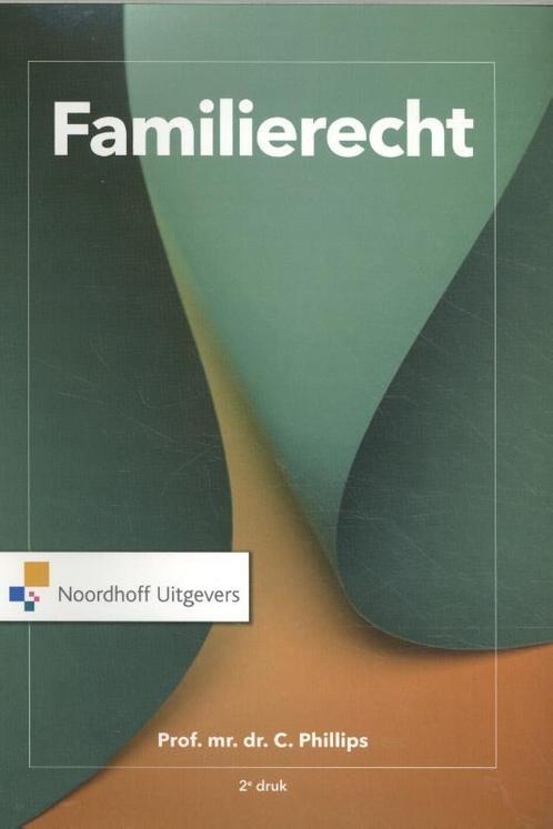 Familierecht 9789001467364 Charlotte Phillips, Boeken, Wetenschap, Gelezen, Verzenden